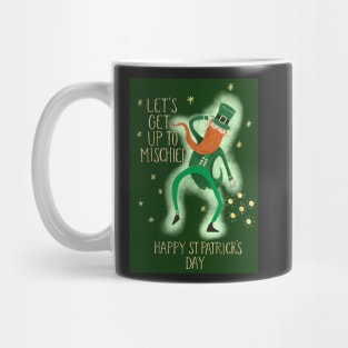 Let's Get Up to Mischief Happy St Patrick's Day Mug